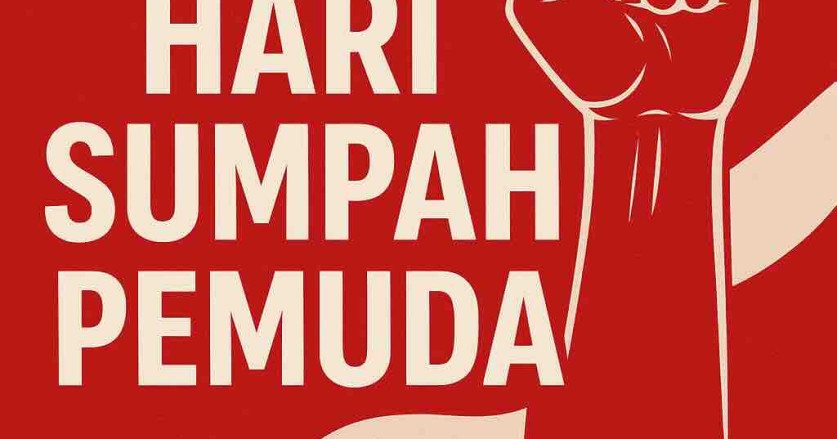28 Oktober adalah Hari Sumpah Pemuda: Sejarah, Isi Teks, dan Relevansinya Saat Ini